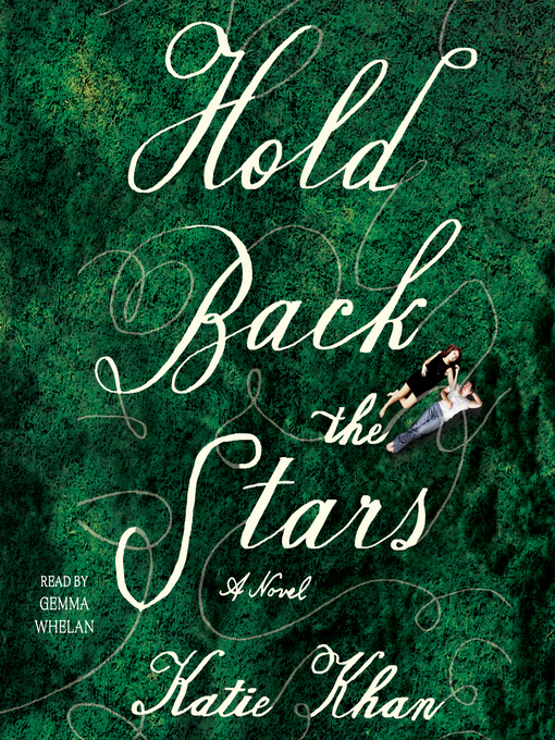 Title details for Hold Back the Stars by Katie Khan - Available